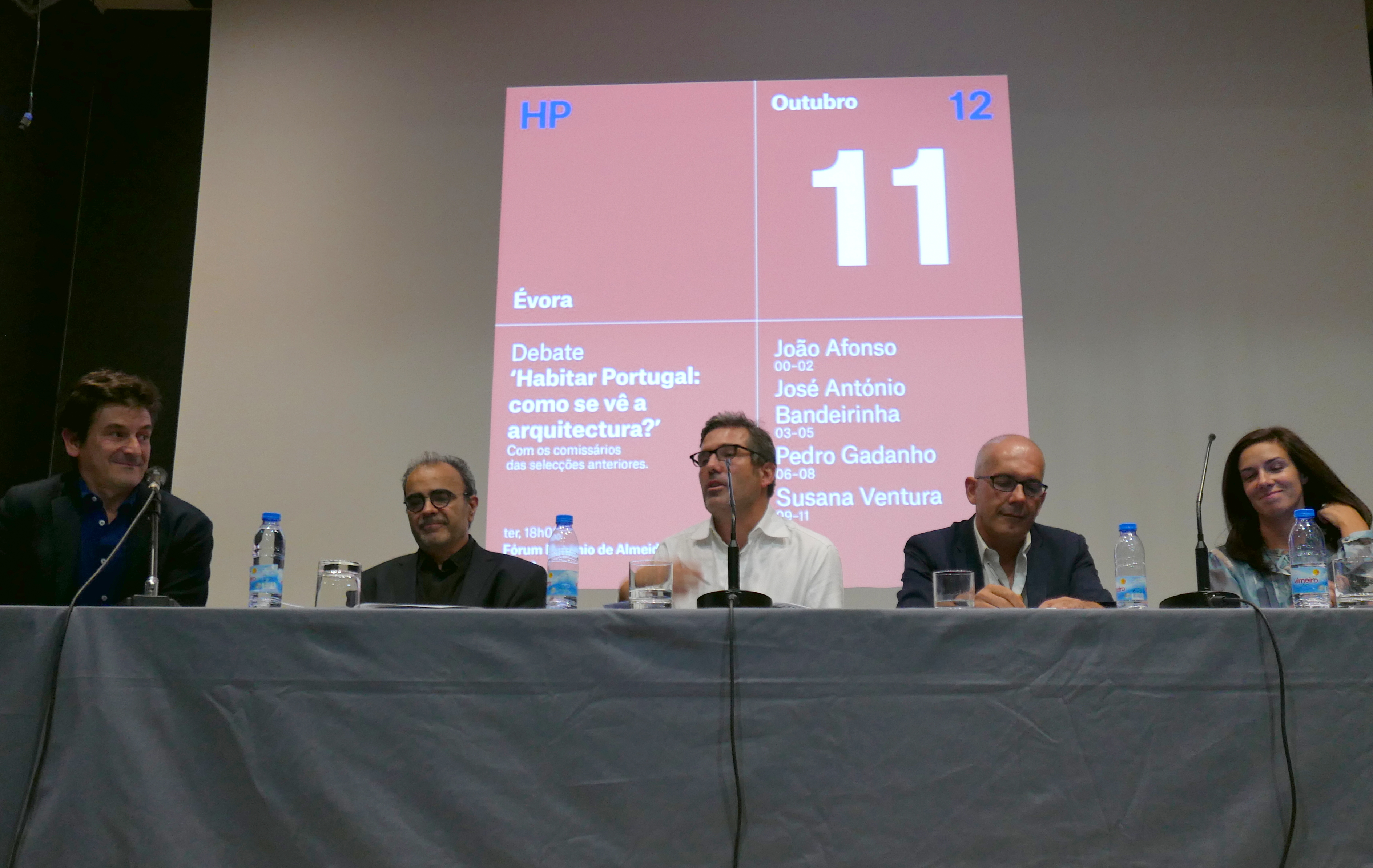 Oradores do painel: João Afonso, José António Bandeirinha, Luís Tavares Pereira (comissário HP12-14), Pedro Gadanho, Susana Ventura